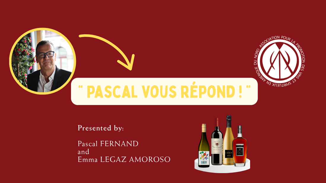 Pascal vous répond : LES FEMMES DU VIN